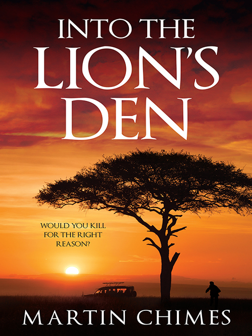 Title details for Into the Lion's Den by Martin Chimes - Available
